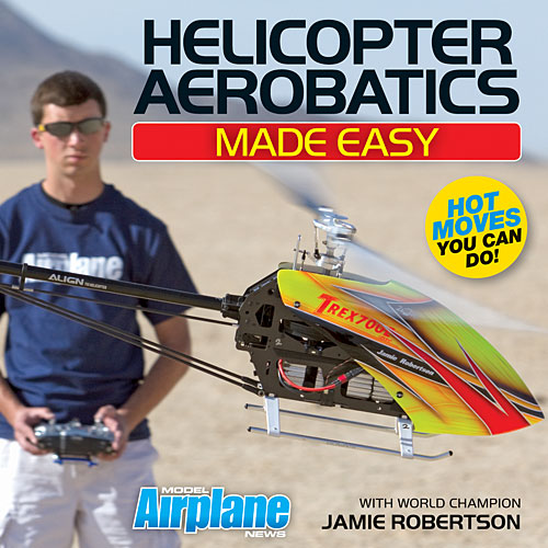 AVAILABLE NOW! Helicopter Aerobatics Made Easy DVD