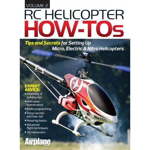 HOT NEW HELI BOOK: RC Helicopter How-Tos, Volume 2