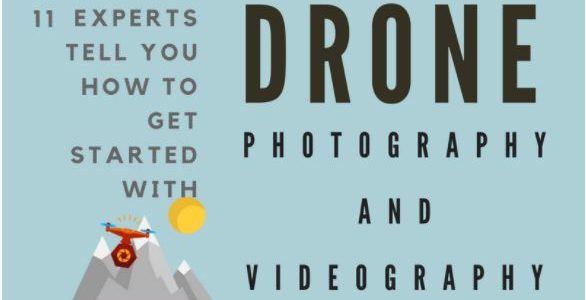 Drones 101: Getting Started